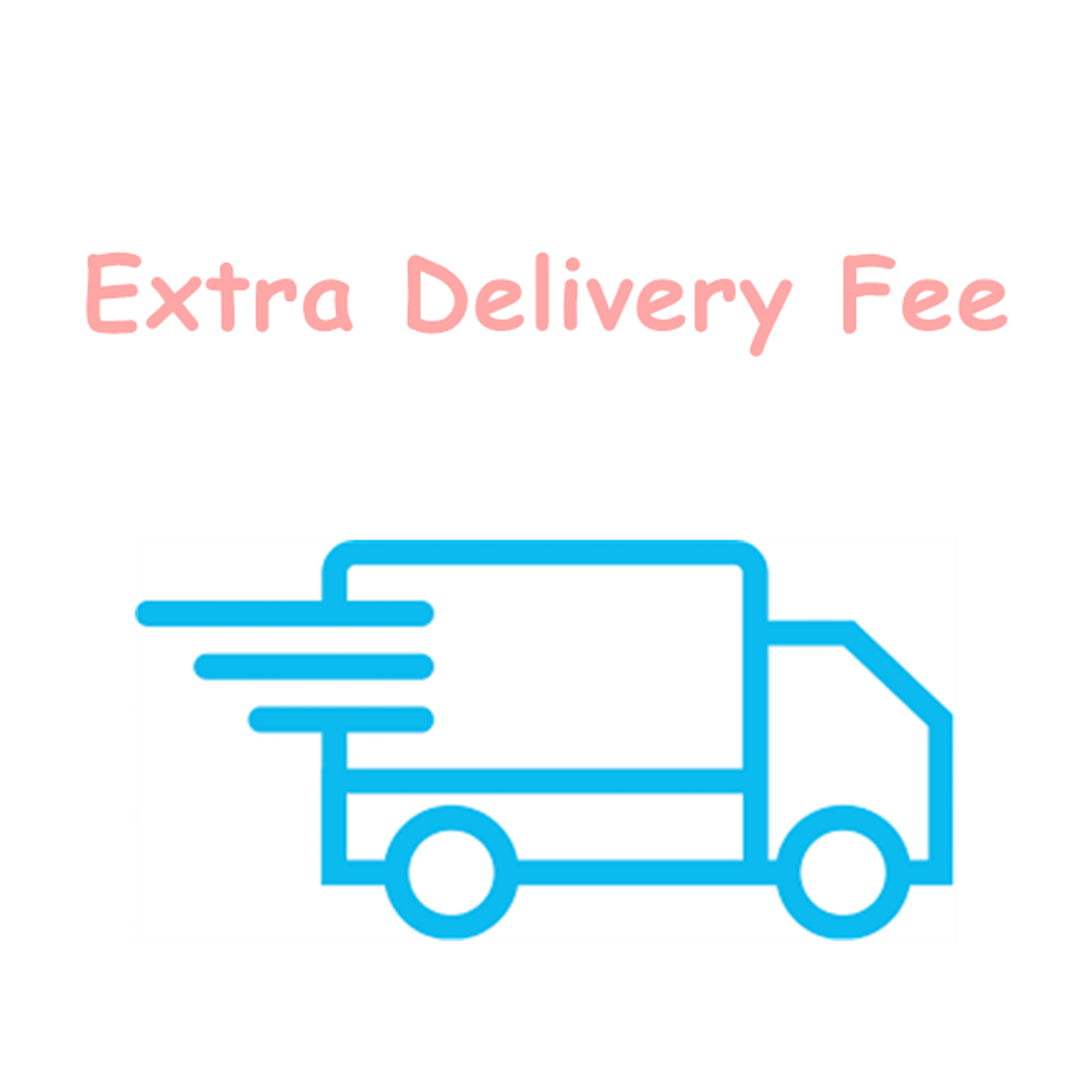 Extra shipping fee